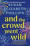 And the Crowd Went Wild: A Chicago Stars Novel (Chicago Stars, 11)