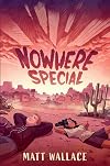 Nowhere Special