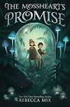 The Mossheart's Promise