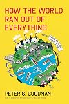 How the World Ran Out of Everything: Inside the Global Supply Chain