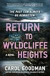 Return to Wyldcliffe Heights: A Novel