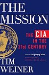 The Mission: The CIA in the 21st Century
