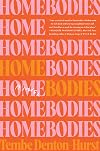 Homebodies