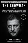 The Showman: Inside the Invasion That Shook the World and Made a Leader of Volodymyr Zelensky