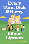 Every Tom, Dick & Harry