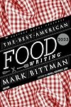 The Best American Food Writing 2023