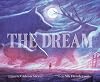 The Dream: A Wordless Picture Book Adventure for Nature Lovers Hoping for a Greener Future―Great for Earth Day