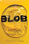 Blob: A Love Story