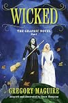 Wicked: The Graphic Novel, Part I
