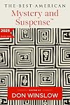 The Best American Mystery and Suspense : 2025