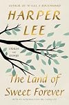 The Land of Sweet Forever: Stories and Essays