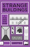 Strange Buildings