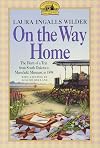 On the Way Home: The Diary of a Trip from South Dakota to Mansfield, Missouri, in 1894