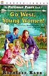 Go West, Young Women
