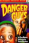 Danger Guys