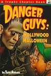 Danger Guys: Hollywood Halloween