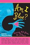 Am I Blue? Coming Out from the Silence