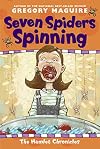 Seven Spiders Spinning