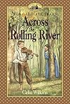 Across the Rolling River