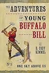 One Sky Above Us (Adventures of Young Buffalo Bill)