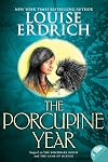 The Porcupine Year