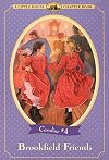 Brookfield Friends (Little House Chapter Book)