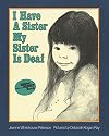 I Have a Sister, My Sister is Deaf