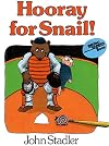 Hooray for Snail!