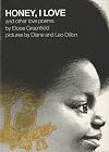 Honey, I Love and Other Love Poems