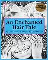 An Enchanted Hair Tale