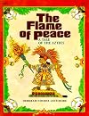The Flame of Peace: A Tale of the Aztecs
