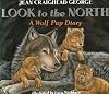Look to the North: A Wolf Pup Diary