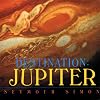 Destination: Jupiter