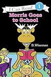 Morris Goes to School