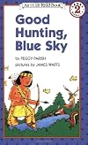 Good hunting, Blue Sky
