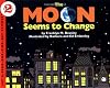 The Moon Seems to Change