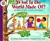What Is the World Made Of? All About Solids, Liquids, and Gases