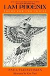 I Am Phoenix: Poems for Two Voices