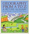 Geography from A to Z: A Picture Glossary