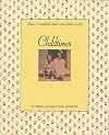 Childtimes: A Three-Generation Memoir