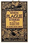 When Plague Strikes