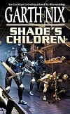 Shade's Children