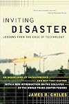 Inviting Disaster: Lessons From the Edge of Technology