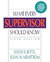 What Every Supervisor Should Know