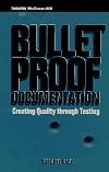 Bulletproof Documentation: Creating Quality Through Testing