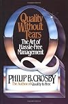 Quality Without Tears: The Art of Hassle-Free Management