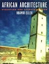 African Architecture: Evolution and Transformation