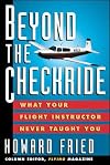 Beyond The Checkride: What Your Flight Instructor Never Taught You