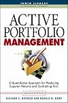 Active Portfolio Management: A Quantitative Approach for Producing Superior Returns and Controlling Risk