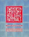 Twentieth Century Building Materials: History and Conservation